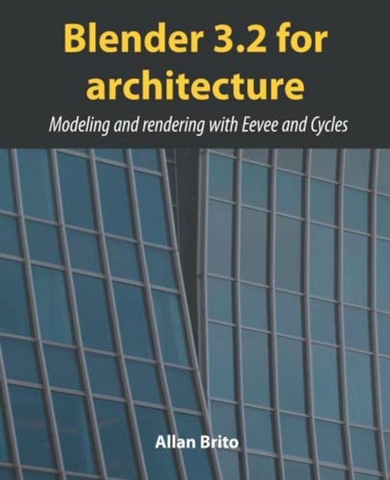 3D Modeling en Rendering voor Architectuur met Blender van Merkloos