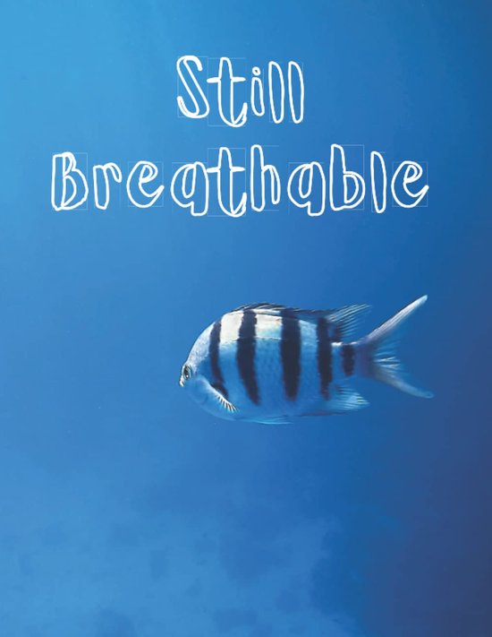 Breathable: (8.5 X 11 inch) Morning Journal for Success! Mind Cleansing, Clear Focus, Discover Purpose of each day.