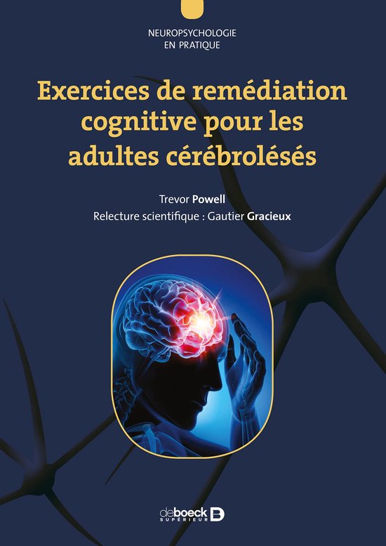 Exercices de remédiation cognitive pour les adultes cérébrolésés