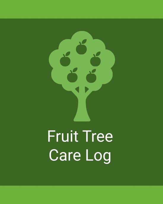 Fruit Tree Care Log: Record Pruning, Pollination, Harvests, and Seasonal Observations - ShopVlot