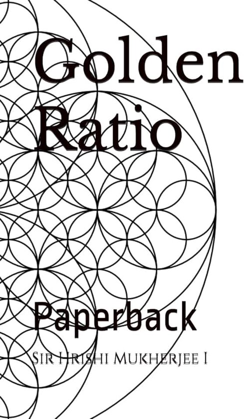 Golden Ratio: Paperback